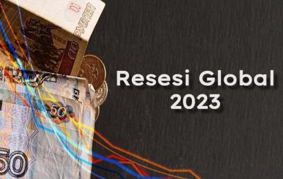 Melihat Kesiapan Indonesia untuk Menghadapi Ancaman Resesi 2023 