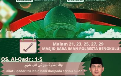 5 Hari Akhir Ramadan, Polresta Bengkulu Salat Tahajud, Zikir dan Sahur Bersama