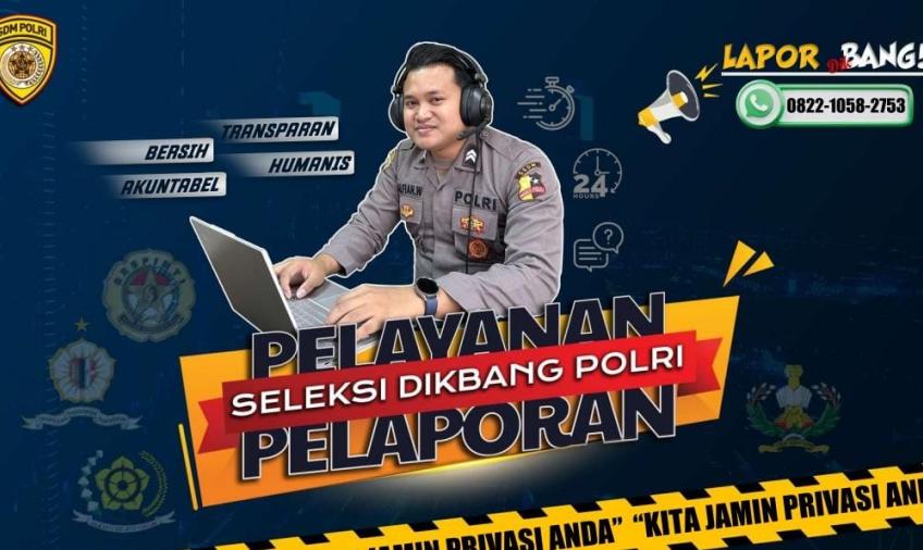 Buka Seleksi Dikbangpimti 2024, SSDM Polri Luncurkan Layanan "Laporbang" 