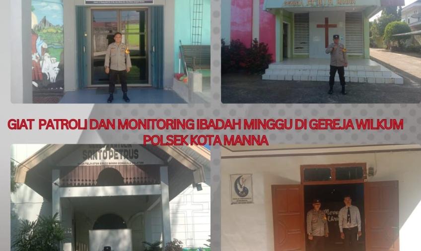 Polsek Kota Manna Berikan Rasa Aman dan Nyaman Umat Kristiani Dalam Melaksanakan Ibadah Minggu 
